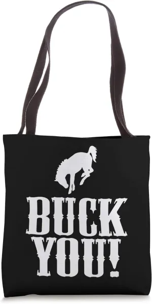 Buck You! Funny Western Cowboy Gift Bucking Bronco Horse Tote Bag