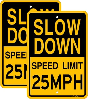 Joffreg Slow Down Speed Limit 25 MPH Sign,17 x12 Inches,Reflective Aluminum (2 Pack)