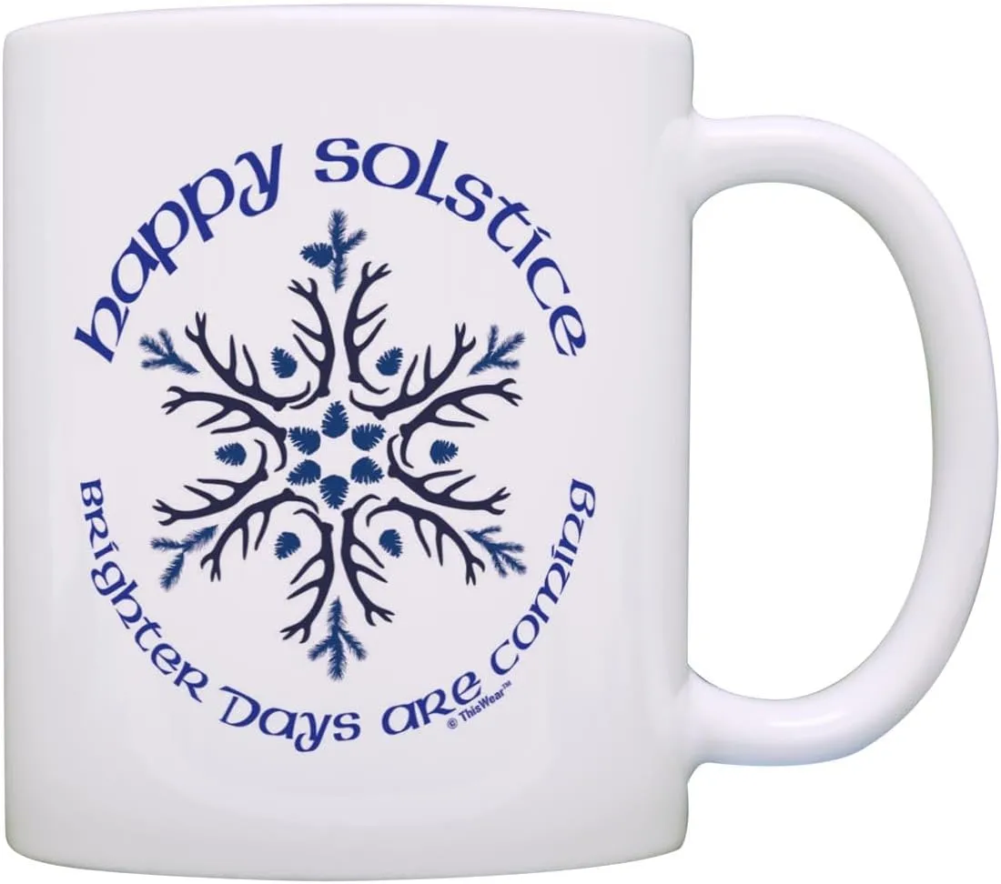 ThisWear Winter Solstice Mug Happy Solstice Brighter Days are Coming 11oz Ceramic Coffee Mug with Handle