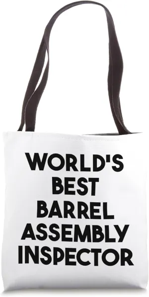 World's Best Barrel Assembly Inspector Tote Bag